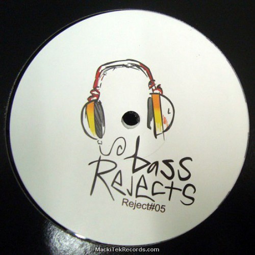 Bass Rejects 05