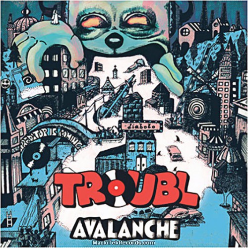 Troubl Avalanche LP