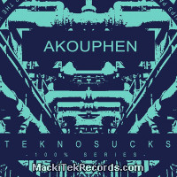 Vinyls : Teknosucks 100 Akouphen